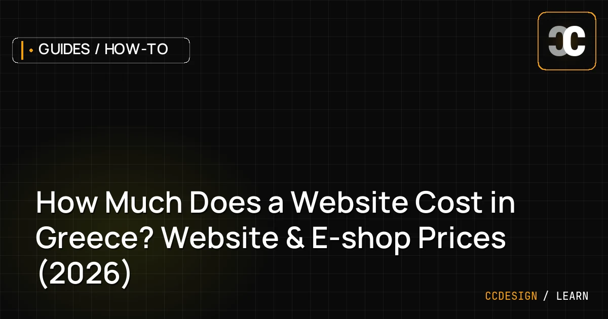 How Much Does a Website Cost in Greece? Website & E-shop Prices (2026)