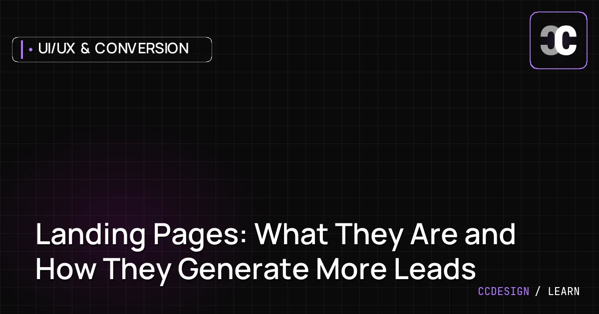 Landing Pages: What They Are and How They Generate More Leads