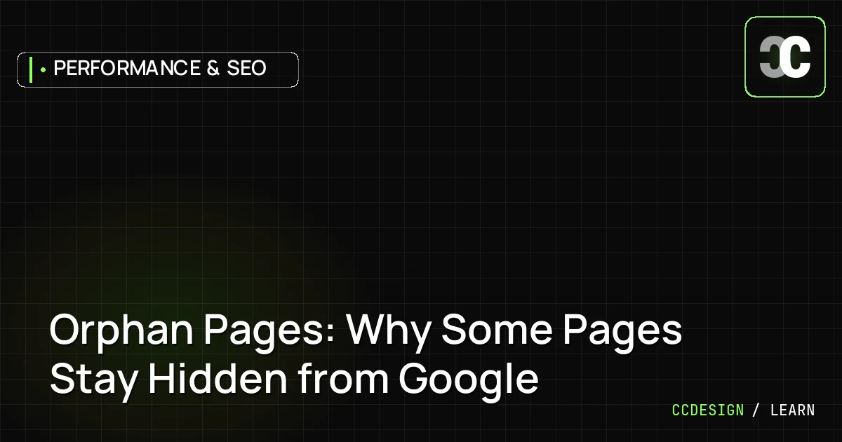 Orphan Pages: Why Some Pages Stay Hidden from Google