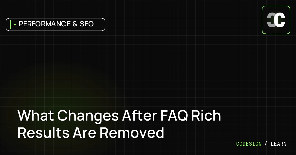What Changes After FAQ Rich Results Are Removed