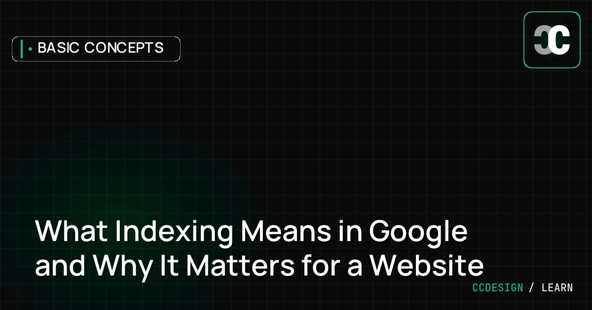 What Indexing Means in Google and Why It Matters for a Website