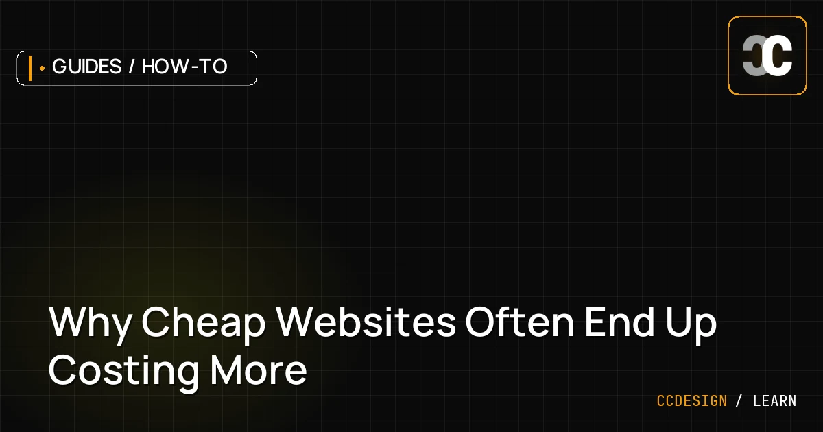 Why Cheap Websites Often End Up Costing More